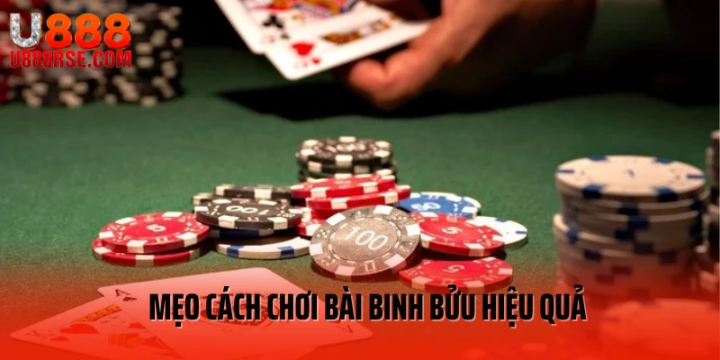 Mẹo cách chơi bài binh bửu hiệu quả